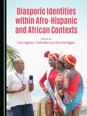 cover image of Diasporic Identities within Afro-Hispanic and African Contexts